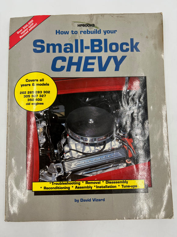 10651 - AU - Book - How to Rebuild Your Small-block Chevy - David Vizard - Covers all Years and Models - Box 20