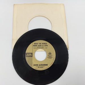 9134 - M - 45 RPM Record - Jackie deShannon - What the World Needs Now is Love - Box 23