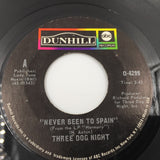 9137 - M - 45 RPM Record - Three Dog Night - Never Been to Spain/Peace of Mind - Box 23