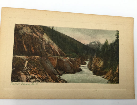 9248 - AN - Post Card - Vintage Print - Colorized - Beaver Canyon BC - 5 1/2