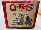 9714 - C - QRS Word Roll - #10-442 - For the Good Times - Player Piano Music Roll - 1970 Best Country Western Song _ Box 36