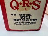 9717 - C - QRS Word Roll - #8311 - Heart of My Heart - "The Gang that Sang" - Player Piano Music Roll - Played by Scott & Watter - Box 36