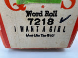 9719 - C - QRS Word Roll - #7218 - I Want A Girl (Just Like the Girl) - Player Piano Music Roll -  Box 36