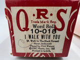 9720 - C - QRS Word Roll - #10-018 - I Walk With You - "A Walk In the Black Forest" - Player Piano Music Roll - Horst Jankowski - Box 36