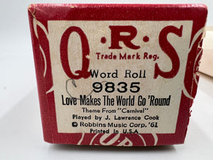 9728 - C - QRS Word Roll - #9835 - Player Piano Music Roll - Love Makes the World Go 'Round - Theme from "Carnival" - Box 35